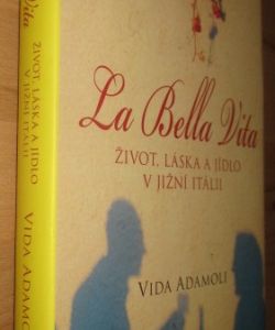 La Bella Vita