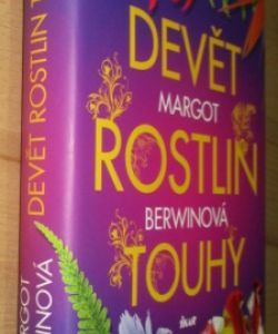 Devět rostlin touhy