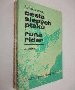 Cesta slepých ptáků -Runa rider / Sluneční jezero