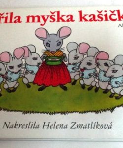 Vařila myška kašičku