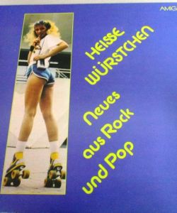 LP - Heisse Würstchen - Neues Aus Rock Und Pop