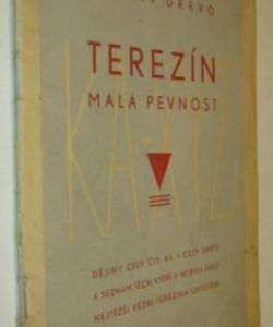 Terezín Malá pevnost