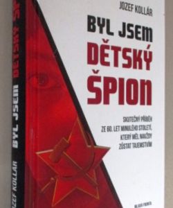 Byl jsem dětský špion