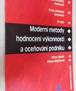 Moderní metody hodnocení výkonnosti a oceňování podniku