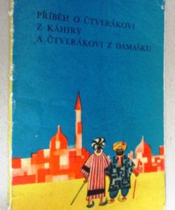 Příběh o Čtverákovi z Káhiry a Čtverákovi z Damašku