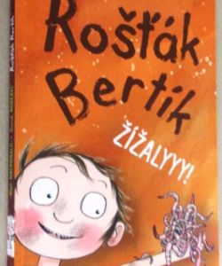 Rošťák Bertík - Žížalyyy!