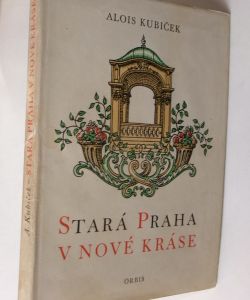 Stará Praha v nové kráse