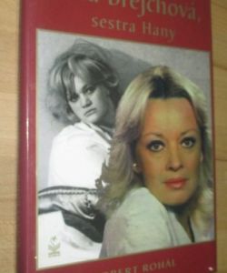 Jana Brejchová - sestra Hany