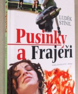 Pusinky a frajeři