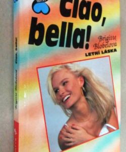 Ciao, bella!