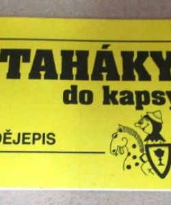 Taháky do kapsy - Dějepis