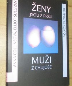 Ženy jsou z Prsu, muži z Chujoše