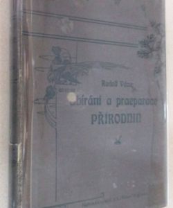 Sbírání a praeparace přírodnin