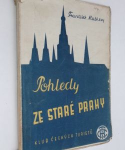 Pohledy ze staré Prahy