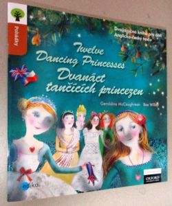 Twelve dancing princesses - Dvanáct tančících princezen