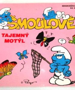 Šmoulové - Tajemný motýl