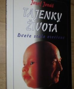 Tajenky života - Dveře stále otevřené