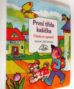 První třída kašička - Říkadla pro nejměnší