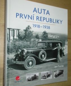 Auta první republiky 1918-1938
