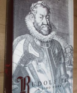 Rudolf II. a jeho doba