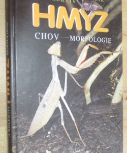 Hmyz - chov, morfologie