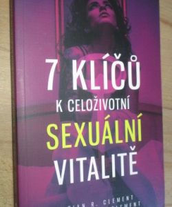 7 klíčů k celoživotní sexuální vitalitě