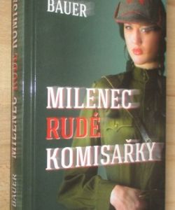 Milenec rudé komisařky