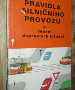 Pravidla silničního provozu a řešení dopravních situací