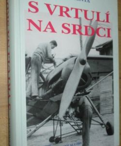 S vrtulí na srdci