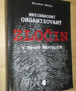 Mezinárodní organizovaný zločin v České republice