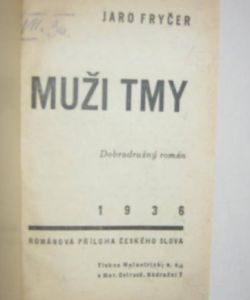 Muži tmy + Smrt Baby Nelsona