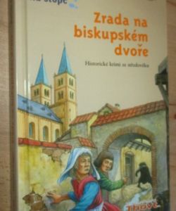 Zrada na biskupském dvoře