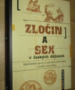 Zločin a sex v českých dějinách