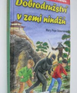 Dobrodružství v zemi nindžů