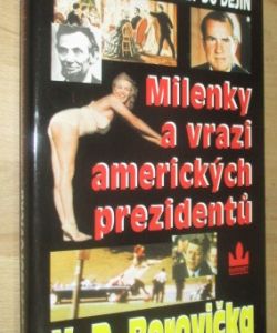 Milenky a vrazi amerických prezidentů