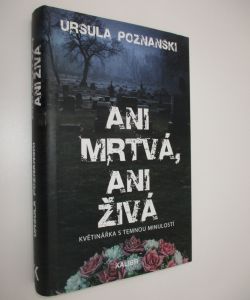 Ani mrtvá, ani živá