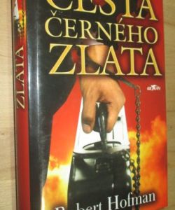 Cesta černého zlata