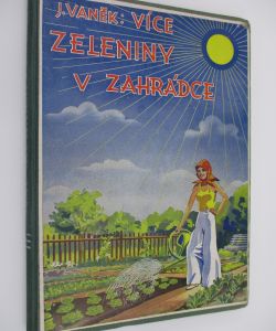 Více zeleniny v zahrádce