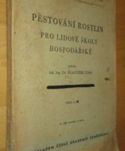 Pěstování rostlin pro lidové školy hospodářské