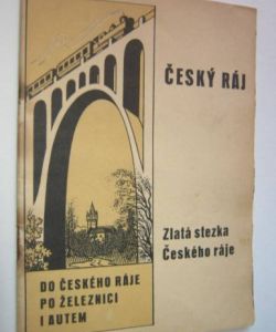 Český ráj - Zlatá stezka Českého ráje