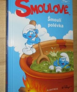 Šmoulové - Šmoulí polévka