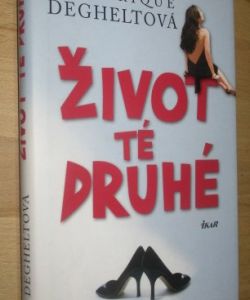 Život té druhé