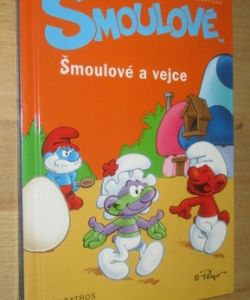 Šmoulové - Šmoulové a vejce