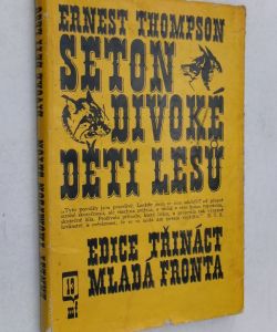 Divoké děti lesů