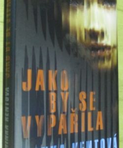 Jako by se vypařila