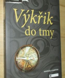 Výkřík do tmy