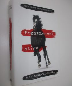 Poznamenaní stíny - první případ Anki Karlssonové