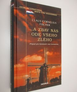 a zbav nás ode všeho zlého