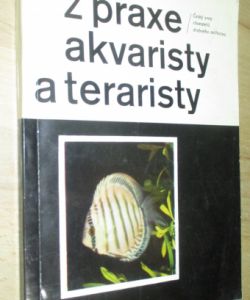 Z praxe akvaristy a teraristy