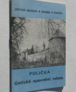 Polička - Gotické opevnění města
